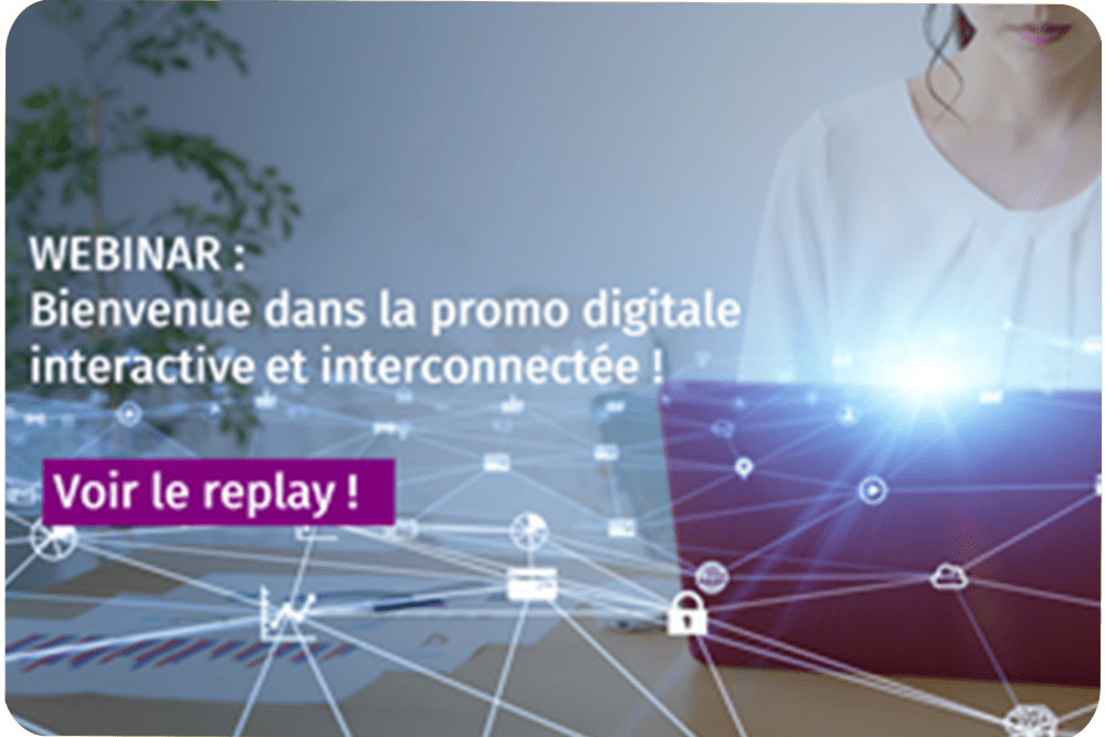 Bienvenue dans la promo digitale interactive et interconnectée !